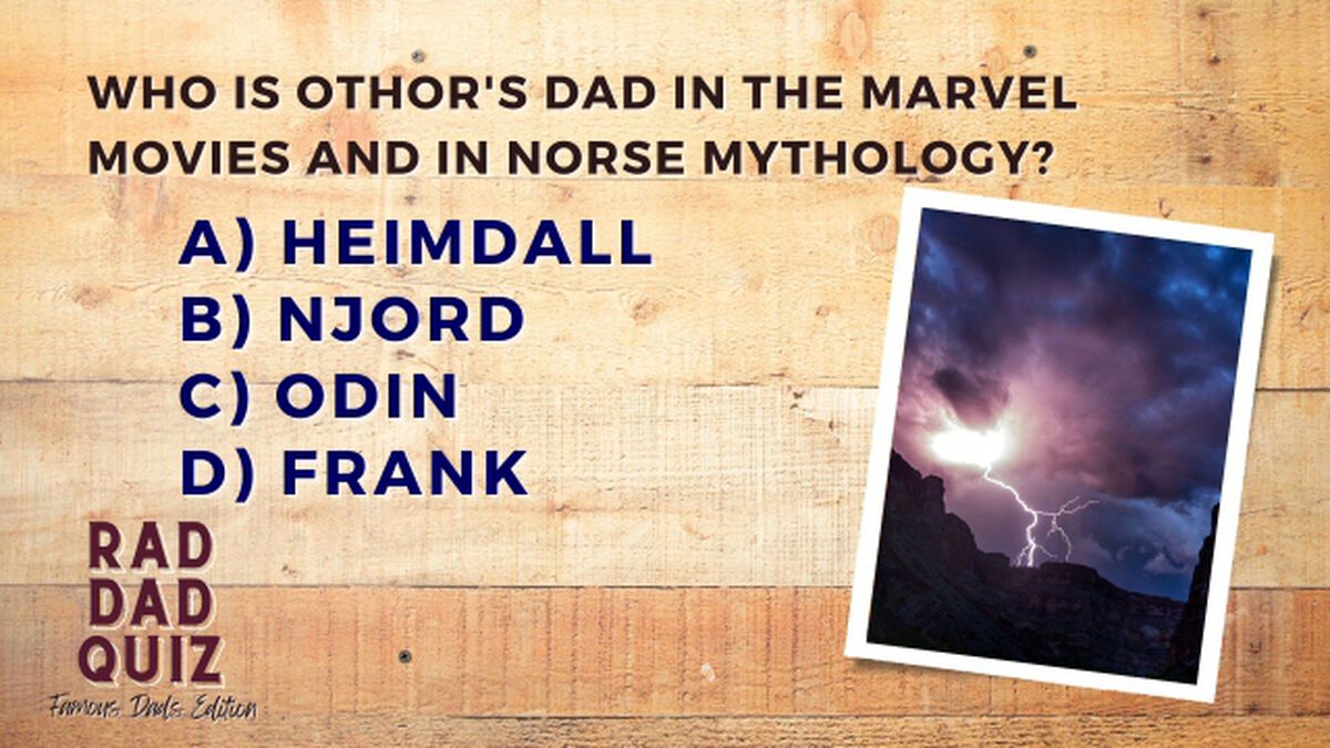 Rad Dad Quiz - Famous Fathers Edition image number null